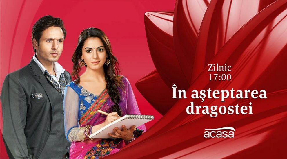 Serialul indian In asteptarea dragostei , zilnic, de la ora 17:00 Serialul indian In asteptarea dragostei , zilnic, de la ora 17:00