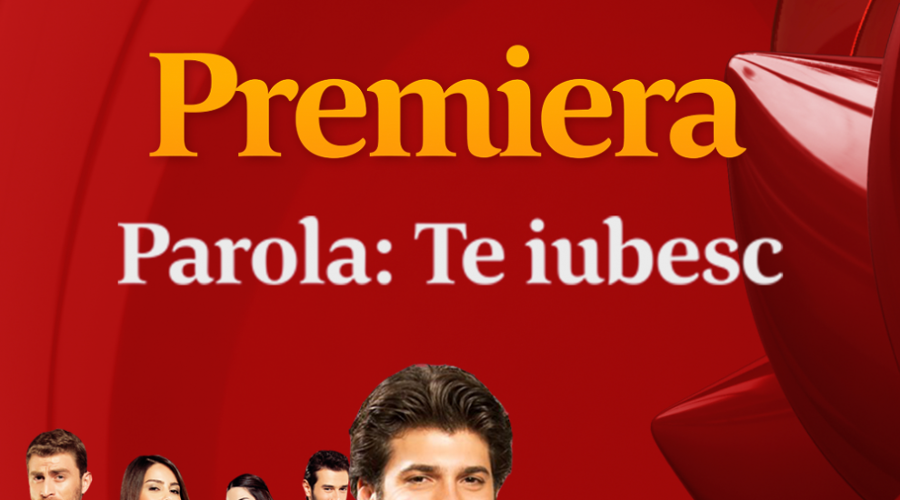 Telenovela Parola: Te iubesc incepe astazi, la ora 20:00, Acasa! Telenovela Parola: Te iubesc incepe astazi, la ora 20:00, Acasa!