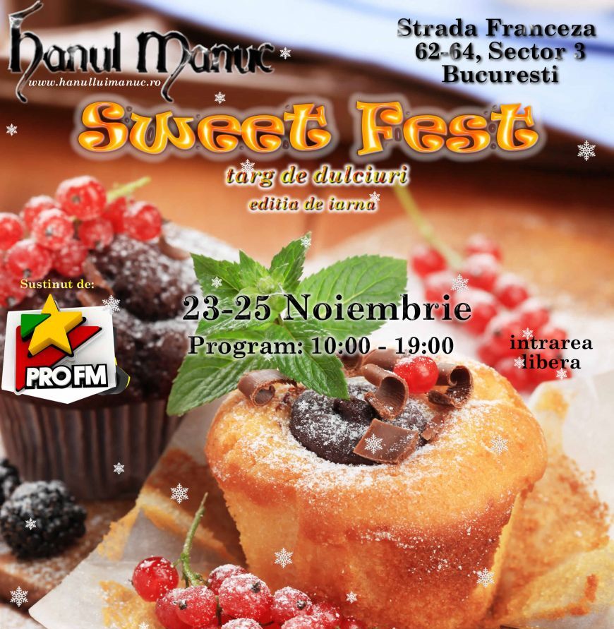 
	Sweet Fest, targul de dulciuri alese, deschide sezonul rece
