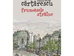 (P) Frumoasele Straine de Mircea Cartarescu