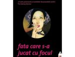 (P) Fata care s-a jucat cu focul. Millennium 2 de Stieg Larsson