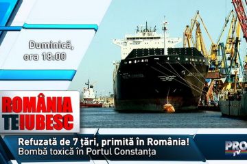 Duminica, la Romania, te iubesc! : Refuzata in sapte tari europene, primita in Romania. Cum a ajuns bomba toxica plutitoare in Portul Constanta