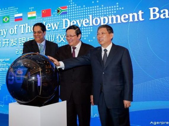 Statele BRICS au lansat Noua Banca de Dezvoltare, care va concura cu BM si FMI, pentru a-si reduce dependenta de Occident
