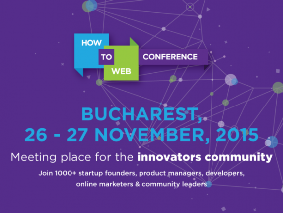 How to Web Conference 2015. Peste 1.000 de profesionisti din tehnologie se intalnesc la Bucuresti