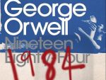 Romanul 1984 , de George Orwell, a devenit bestseller in 2017, pe Amazon